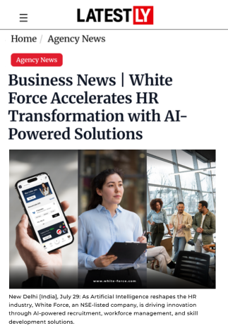 Business News | White Force Accelerates HR Transformation with AI-Powered Solutions